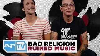 BAD RELIGION RUINED MUSIC | AP