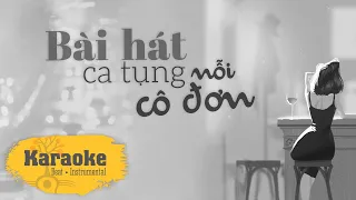 Bài hát cho nỗi cô đơn  - Karaoke lời Việt | Beat Instrumental by Trịnh Gia Hưng | ♪ 孤独颂歌 • 陈文非