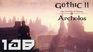Gothic II Kroniki Myrtany: Archolos - Miasto w Ogniu [#108]