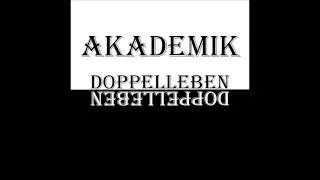 AKADEMIK - TRAUM ( FREETRACK AUS DOPPELLEBEN)