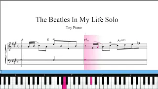 【インマイライフ】 ビートルズ  　ピアノソロ　ゆっくり　楽譜あります。トイピアノ楽譜