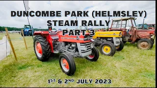 *PART 3* duncombe park steam rally 2023 tractors ***RAW FOOTAGE***