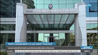 Pensiya ödənişlərinə 7 3% çox vəsait yönəldilib