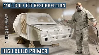 High Build Primer- 1983 Mk1 Golf GTI Restoration 1.8 20v t Engine Swap