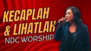 Kecaplah dan Lihatlah NDC Worship