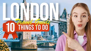 TOP 10 Things to do in London, England 2024!