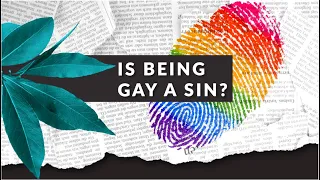 Are homosexual behaviors and actions sinful? w/ Mike Winger