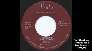 Ivan Siler Group - Panama Red + Boogie Music (1974, US)