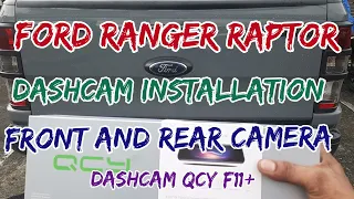 FORD RANGER RAPTOR DASHCAM FRONT AND REAR CAMERA INSTALLATION.(DiY) #qcyf11+ #fordranger