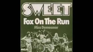 The Sweet - 1975 - Fox On The Run