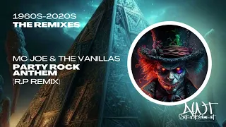 [Music] MC Joe & The Vanillas - Party Rock Anthem (R.P Remix)