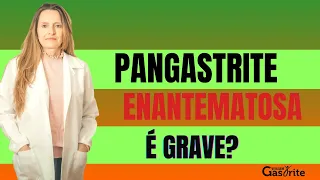 Evite complicações da pangastrite enantematosa