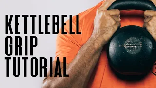 HOW TO HOLD a Kettlebell? Complete Beginner's Grip Tutorial - Follow Along