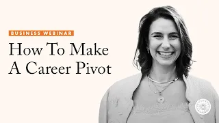 How to Make a Career Pivot