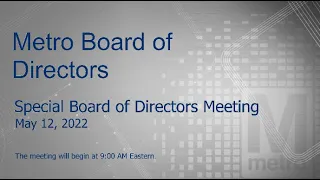 Special Board of Directors Meeting May 12, 2022