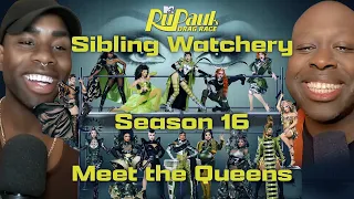 Sibling Watchery: RuPaul's Drag Race S16 Meet The Queens Entrance Look Review