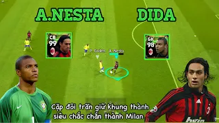 [REVIEW EPIC]: A.NESTA VS DIDA: BỘ ĐÔI TRẤN GIỮ KHUNG THÀNH VỚI ĐỘ CHẮC CHẮN CỰC CAO || pEs-football