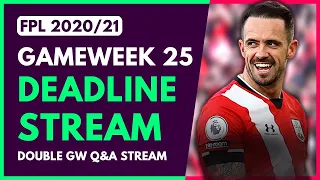 FPL GW25 DEADLINE STREAM - Live Transfers, Team News and Q&A! | Fantasy Premier League