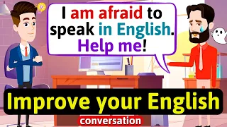 Improve English Speaking Skills Everyday (Tips to speak in English) English Conversation Practice