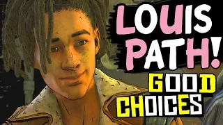 The Walking Dead Season 4 Episode 3 LOUIS PATH - GOOD CHOICES + Ending