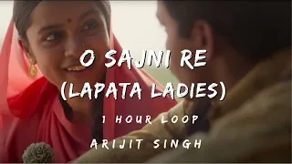 Sajni (1 Hour Loop) Arijit Singh, Ram Sampath | Laapataa Ladies | Aamir Khan Productions
