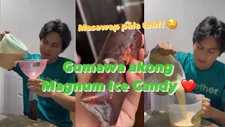 Gumawa ako ng magnum ice candy 🤤