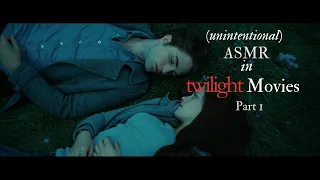 (𝑼𝒏𝒊𝒏𝒕𝒆𝒏𝒕𝒊𝒐𝒏𝒂𝒍) ASMR in Twilight Movies! (Part 1) 🎥😴