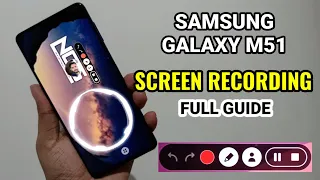 Samsung Galaxy M51 : Screen Recording Full Guide
