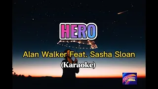 Hero - Alan Walker ft Sasha Alex Sloan (Karaoke)