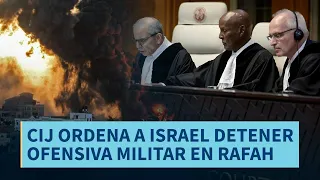 Últimas Noticias |  CIJ ordena a Israel detener ofensiva militar en Rafah