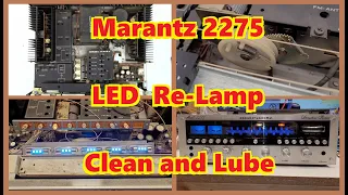 Marantz 2275 Stereo receiver from 1976 complete LED re-lamp - Deoxit D5 Clean & Lube