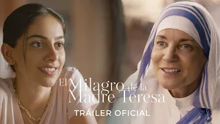 El Milagro de la Madre Teresa | Tráiler oficial