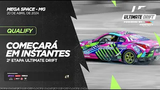 Qualify Ultimate Drift PRO 2ª Etapa | MEGA SPACE