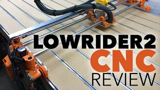 REVIEW: LowRider2 CNC - Large Format 4x8 CNC Kit