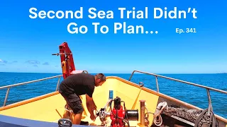 Second Sea Trial didnt go to plan - Project Brupeg Ep.341