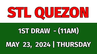 1ST DRAW STL QUEZON 11AM Result Today May 23, 2024 Morning Draw Result Philippines