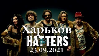 THE HATTERS - ХАРЬКОВ клуб Bolero 23.09.2021
