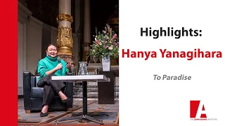 Highlights: Hanya Yanagihara - To Paradise