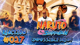 Impossible Dream  | Naruto Shippuden - Episode 27 - Group Reaction