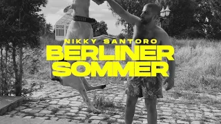 NIKKY SANTORO - BERLINER SOMMER