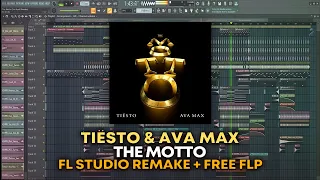 Tiesto & Ava Max - The Motto [FL Studio Remake + FREE FLP]