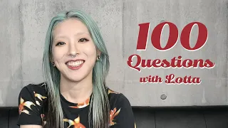 【10万人記念】Lottaに100の質問／100 Questions with Lotta