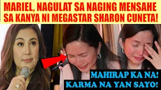 OMG! MARIEL RODRIGUEZ NAGULAT SA MGA NAGING MENSAHE SA KANYA NI MEGASTAR SHARON CUNETA;KARMA IS REAL