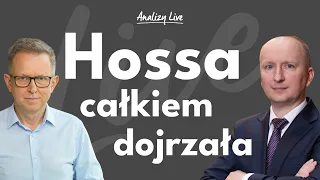 Hossa całkiem dojrzała 17.05.2024