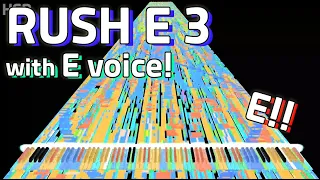 RUSH E 3 with E voice piano!