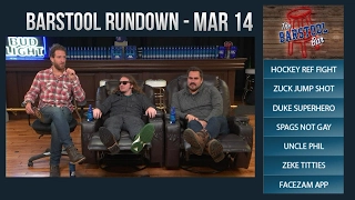 Barstool Rundown - March 14, 2017