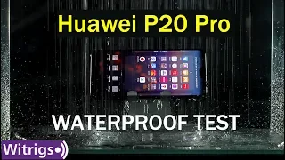 Huawei P20 Pro Waterproof Test