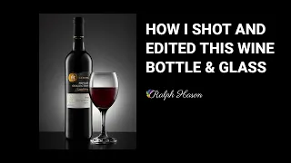 Wine bottle shoot and edit.