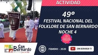 49º Festival nacional del folklore de San Bernardo - NOCHE 4