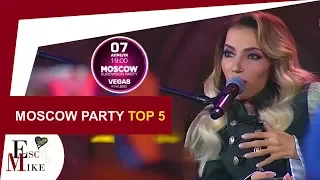 Moscow Eurovision Party 2018 - My Top 5